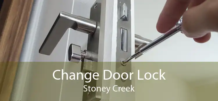 Change Door Lock Stoney Creek