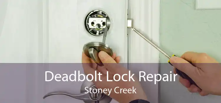 Deadbolt Lock Repair Stoney Creek