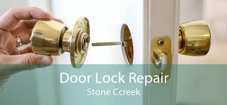 Door Lock Repair Stone Ccreek